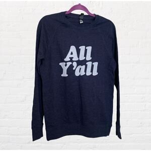All Y'all unisex sweater